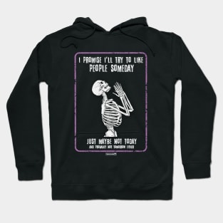 Or Maybe Never Hoodie